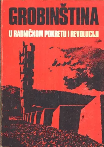Grobinština u radničkom pokretu i revoluciji