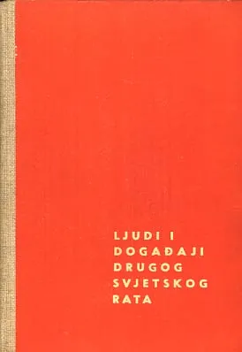 Ljudi i događaji Drugog svjetskog rata
