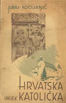 Hrvatska uvijek katolička