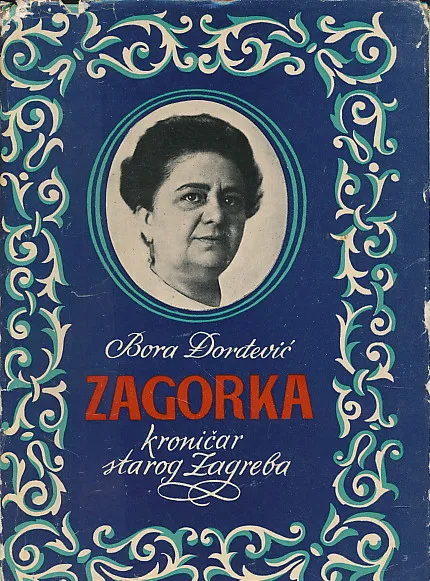 Zagorka - kroničar starog Zagreba