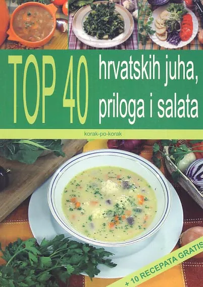 Hrvatske juhe, prilozi i salate