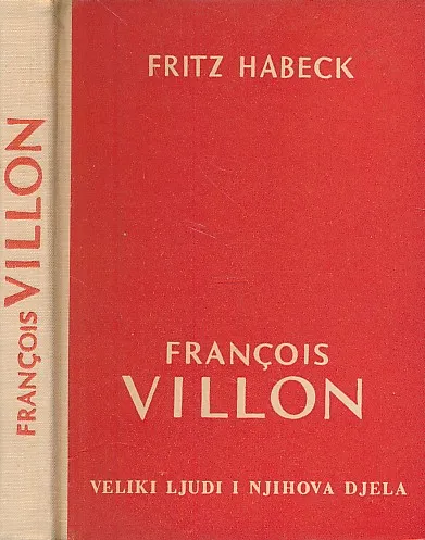 Francois Villon - pjesnik-razbojnik