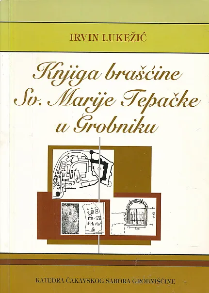 Knjiga brašćine Sv. Marije Tepačke u Grobniku