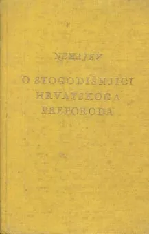 O stogodišnjici hrvatskoga preporoda (1830-1930)