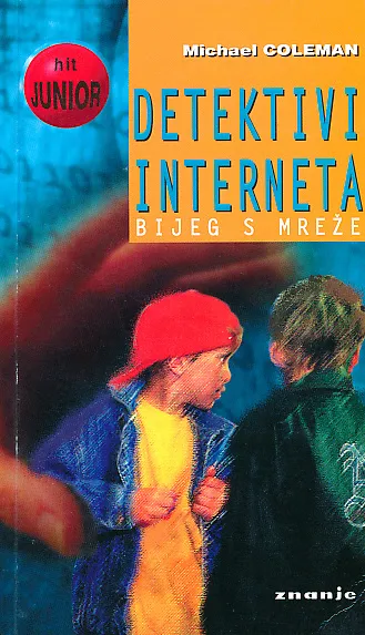 Detektivi interneta - Bijeg s mreže