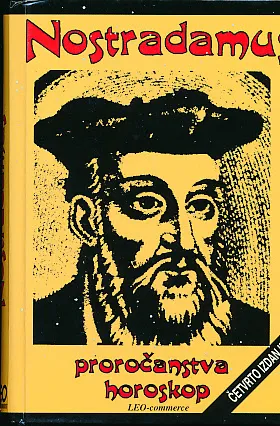 Nostradamus: proročanstva i horoskop