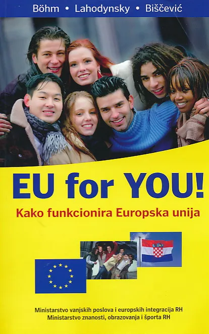 EU for YOU! Kako funkcionira Europska unija