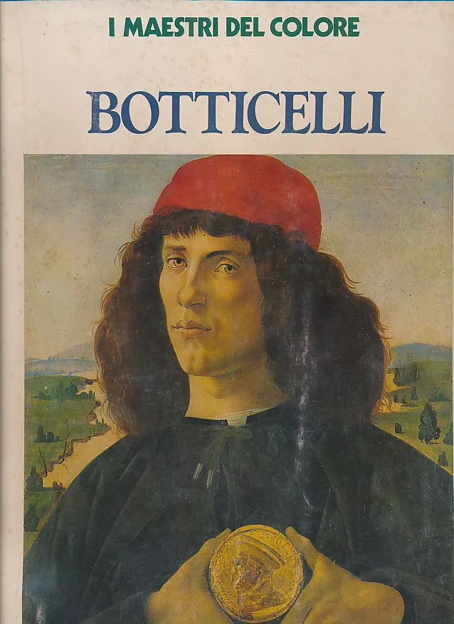 I maestri del colore : Botticelli