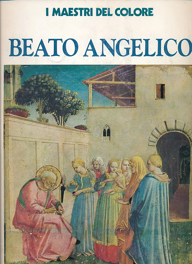 I maestri del colore : Beato Angelico