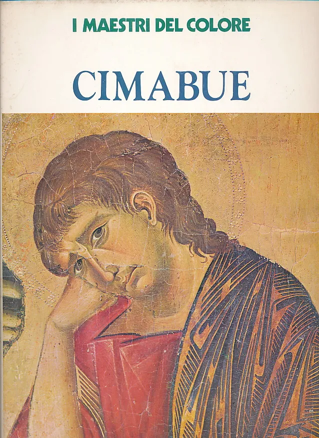 I maestri del colore : Cimabue
