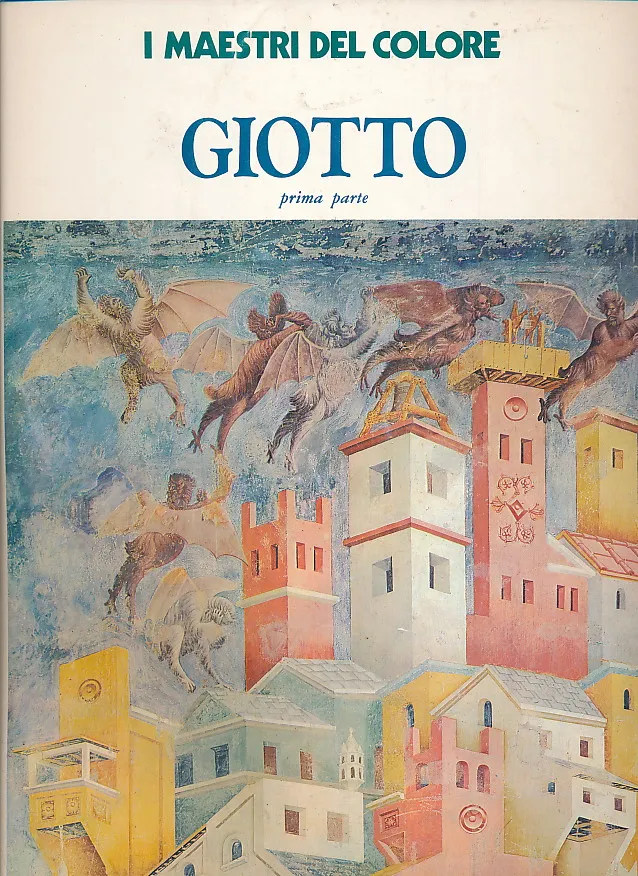 I maestri del colore : Giotto 1-2