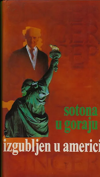 Sotona u Goraju, Izgubljen u Americi