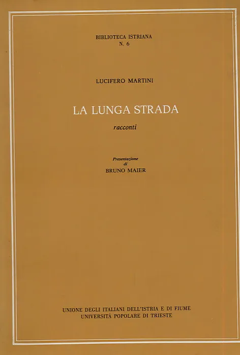 La lunga strada: racconit