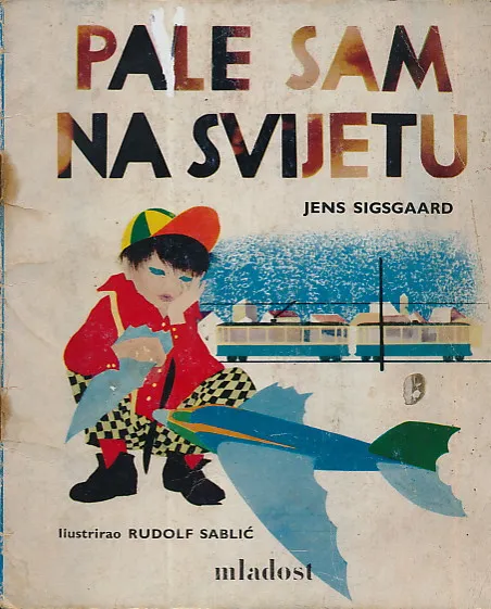 Pale sam na svijetu