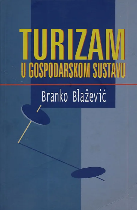 Turizam u gospodarskom sustavu