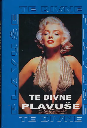 Te divne plavuše