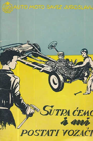 Sutra ćemo i mi postati vozači