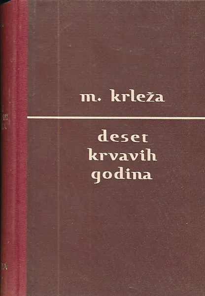 Deset krvavih godina