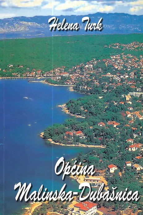 Općina malinska-Dubašnica: uvjeti i značajke turističke valorizacije