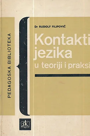 Kontakti jezika u teoriji i praksi