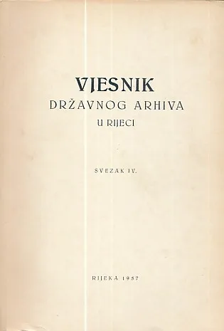 Vjesnik Državnog arhiva u Rijeci, sv. IV