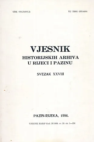 Vjesnik historijskih arhiva u Rijeci i Pazinu, sv. XXVIII/1986