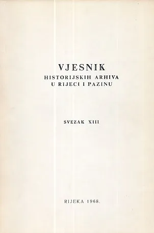 Vjesnik historijskih arhiva u Rijeci i Pazinu, sv. XIII/1968