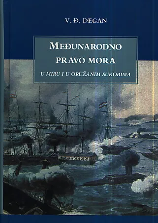 Međunarodno pravo mora u miru i oružanim sukobima
