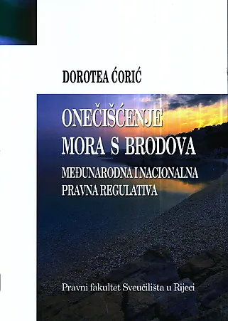 Onečišćenje mora s brodova: međunarodna i nacionalna pravna regulativa