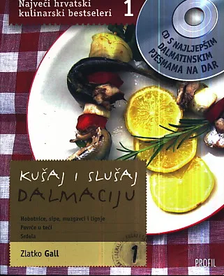 Kušaj i slušaj Dalmaciju 1