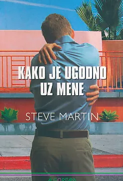 Kako je ugodno uz mene
