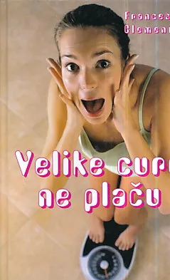 Velike cure ne plaču