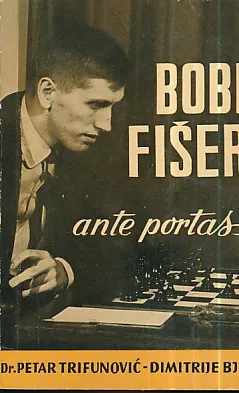 Bobi Fišer ante portas