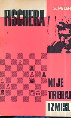 Fischera nije trebalo izmisliti