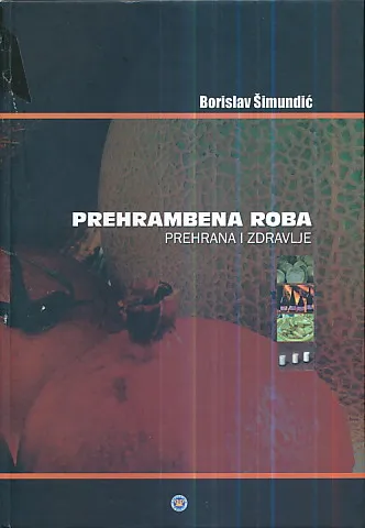 Prehrambena roba: prehrana i zdravlje