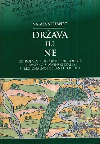 Država ili ne: ustroj Vojne krajine 1578. godine