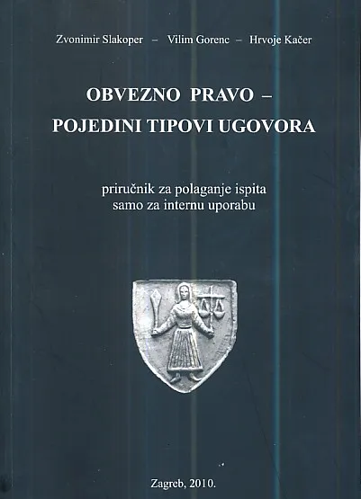 Obvezno pravo - pojedini tipovi ugovora: priručnik za polaganje ispita