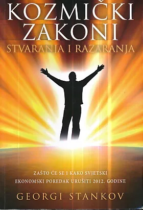 Kozmički zakoni stvaranja i razaranja