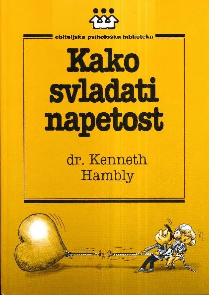 Kako svladati napetost
