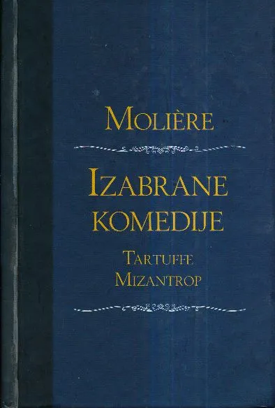 Izabrane komedije - Tartuffe, Mizantrop