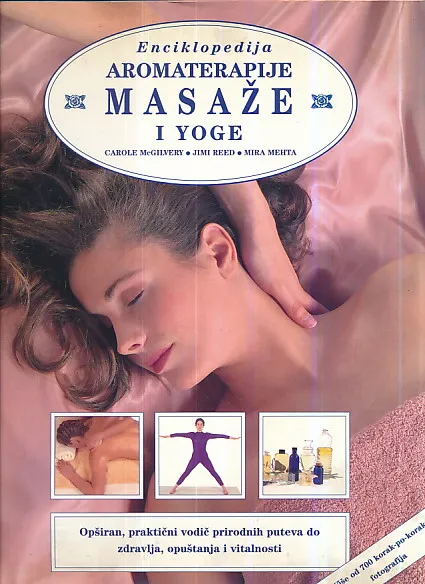 Enciklopedija aromaterapije, masaže i yoge