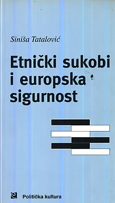 Etnički sukobi i europska sigurnost