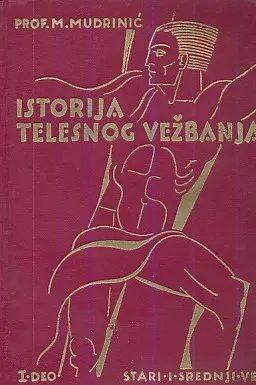 Istorija telesnog vežbanja, I. deo (Stari i srednji vek)