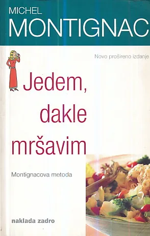 Jedem, dakle mršavim