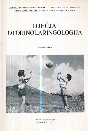 Dječja otorinolaringologija (zbornik radova)