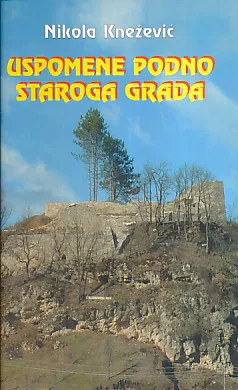 Uspomene podno staroga grada