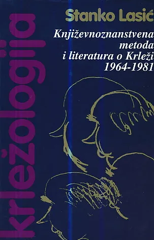 Krležologija, sv. V: Književnoznanstveno metoda i literatura o Krleži, 1964. - 1981.