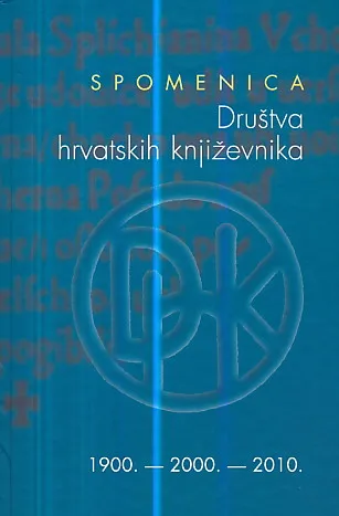 Spomenica Društva hrvatskih književnika (1900. - 2000. - 2010.)