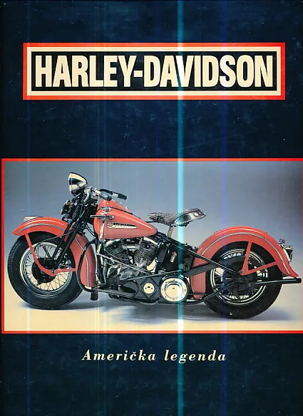 Harley-Davidson - Američka legenda