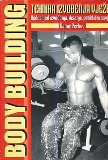 Body Building - Tehnika izvođenja vježbi